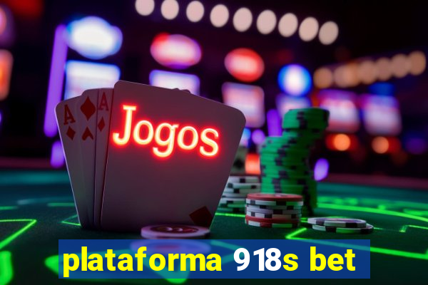 plataforma 918s bet